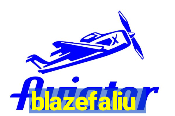 blazefaliu