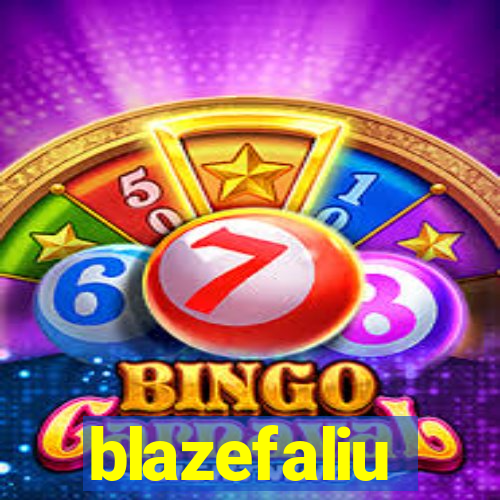 blazefaliu