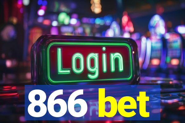 866 bet