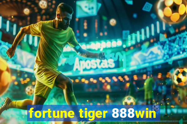 fortune tiger 888win