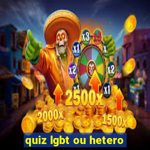 quiz lgbt ou hetero