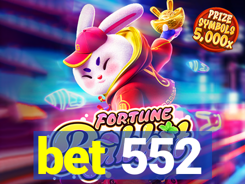 bet 552