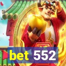 bet 552