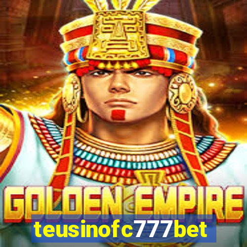 teusinofc777bet.com