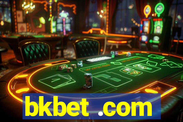 bkbet .com