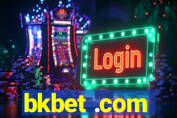 bkbet .com