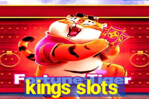 kings slots
