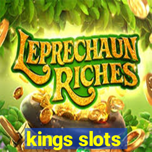 kings slots