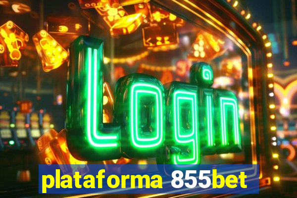 plataforma 855bet