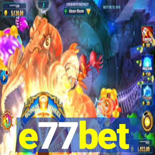 e77bet