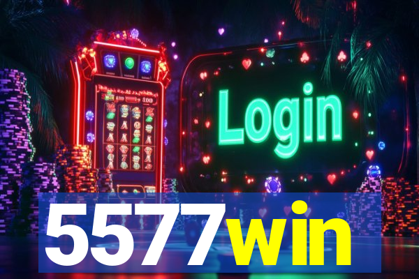5577win