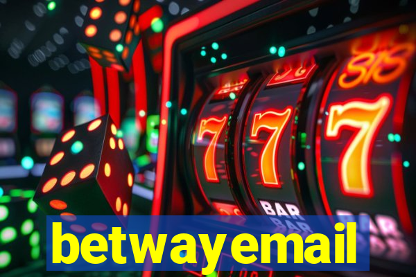 betwayemail