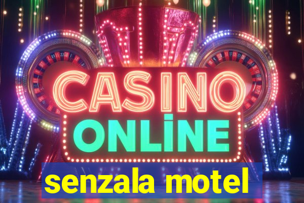 senzala motel
