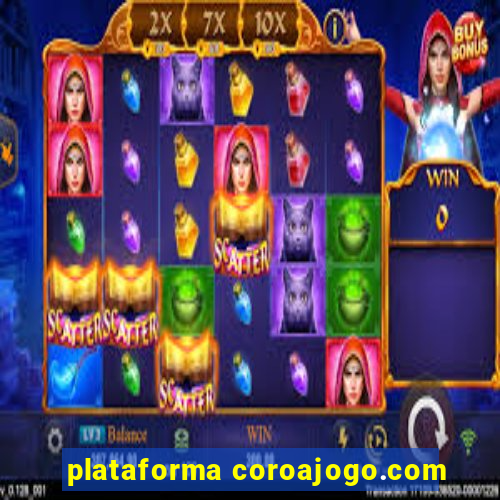 plataforma coroajogo.com