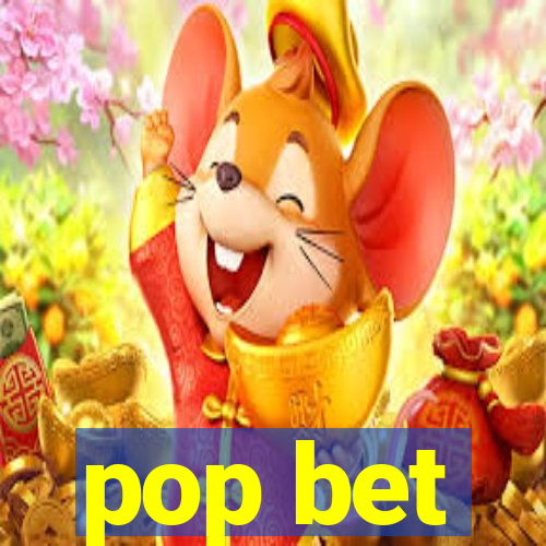 pop bet