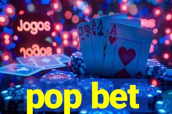 pop bet