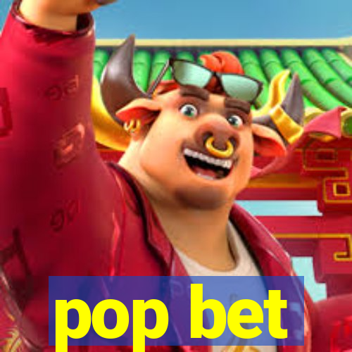 pop bet