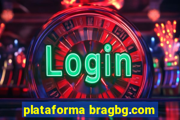 plataforma bragbg.com
