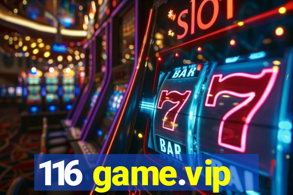 116 game.vip