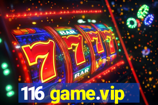 116 game.vip