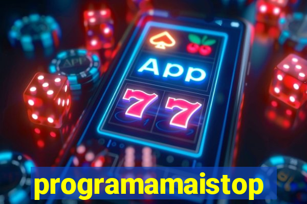 programamaistop