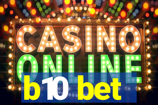 b10 bet