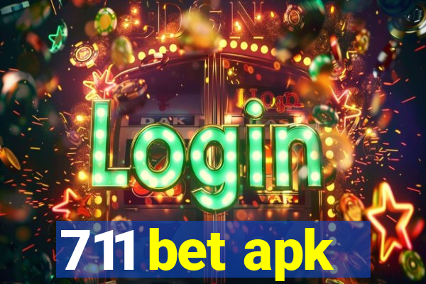 711 bet apk