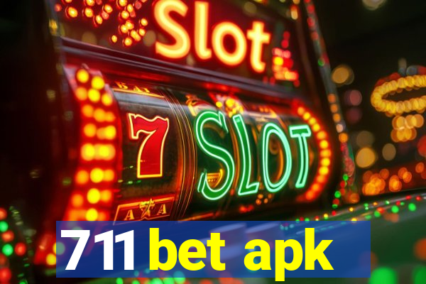 711 bet apk