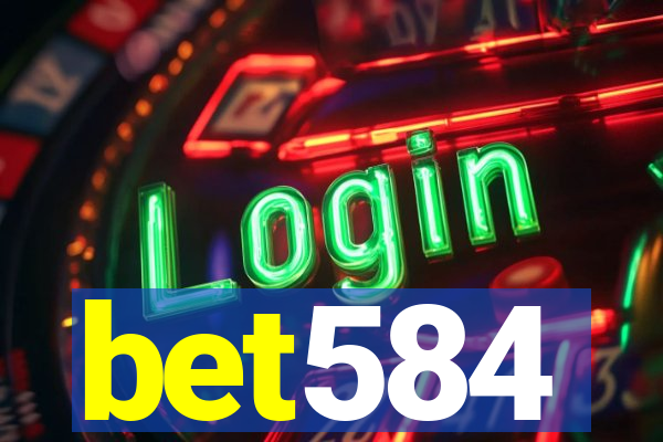 bet584