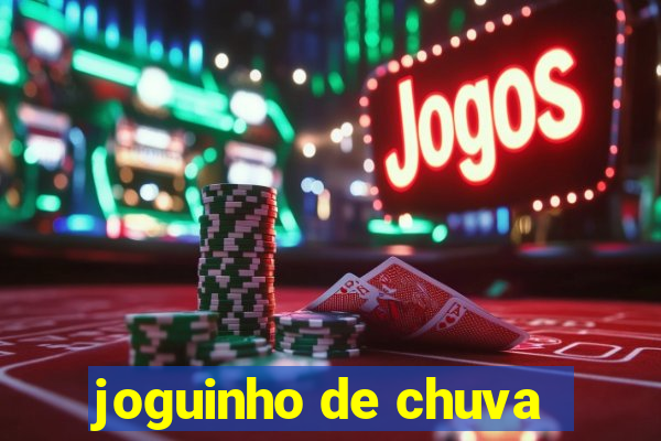joguinho de chuva