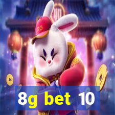 8g bet 10
