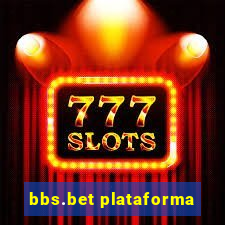 bbs.bet plataforma