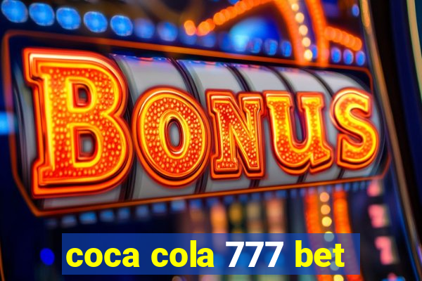 coca cola 777 bet