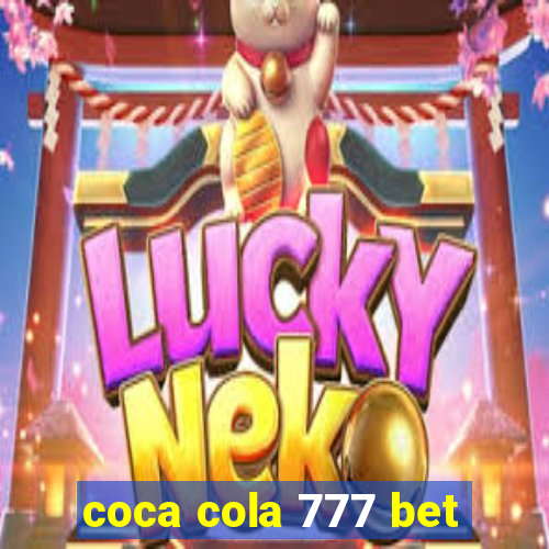 coca cola 777 bet
