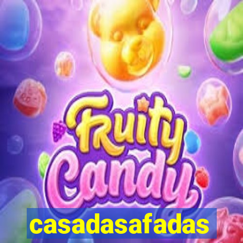 casadasafadas