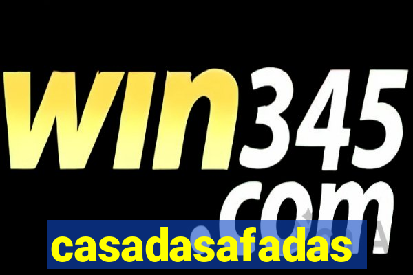 casadasafadas