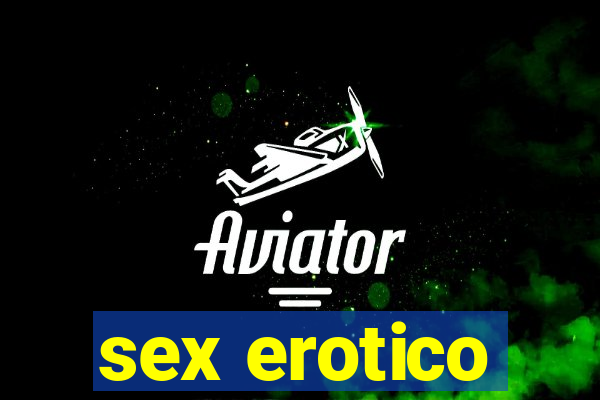 sex erotico