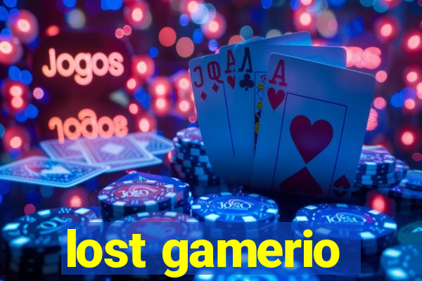lost gamerio
