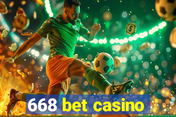 668 bet casino