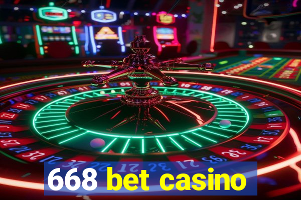 668 bet casino