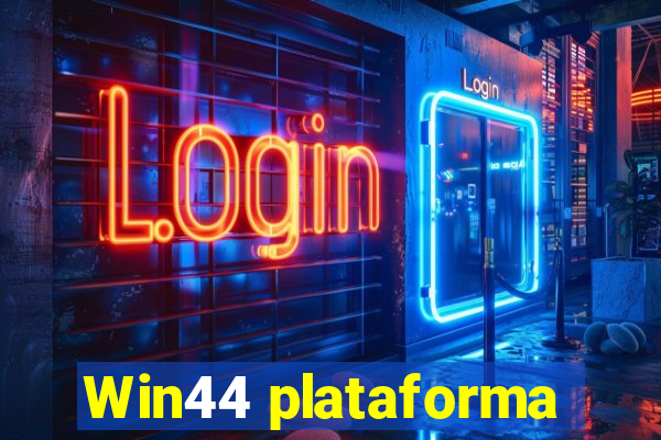 Win44 plataforma
