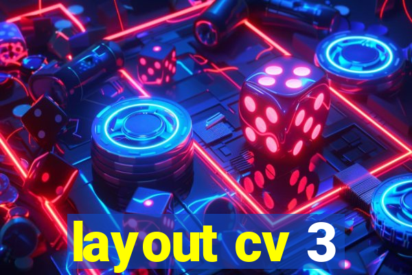 layout cv 3