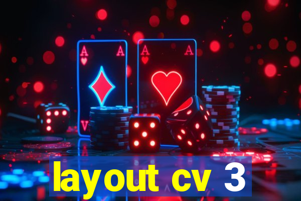 layout cv 3