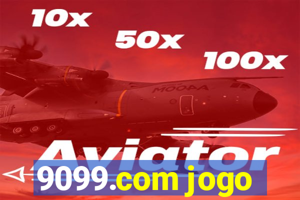 9099.com jogo