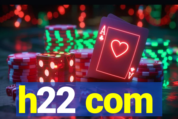 h22 com