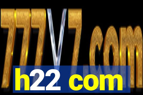 h22 com