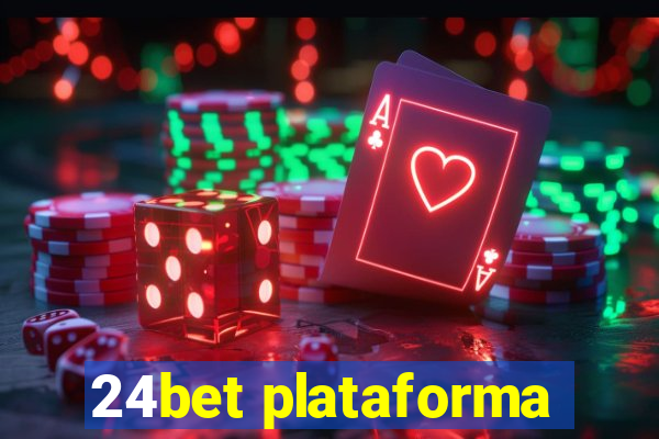 24bet plataforma