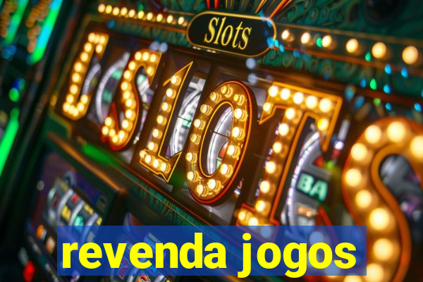 revenda jogos