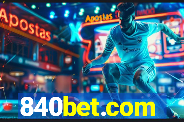 840bet.com