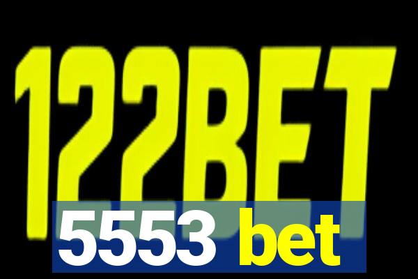 5553 bet